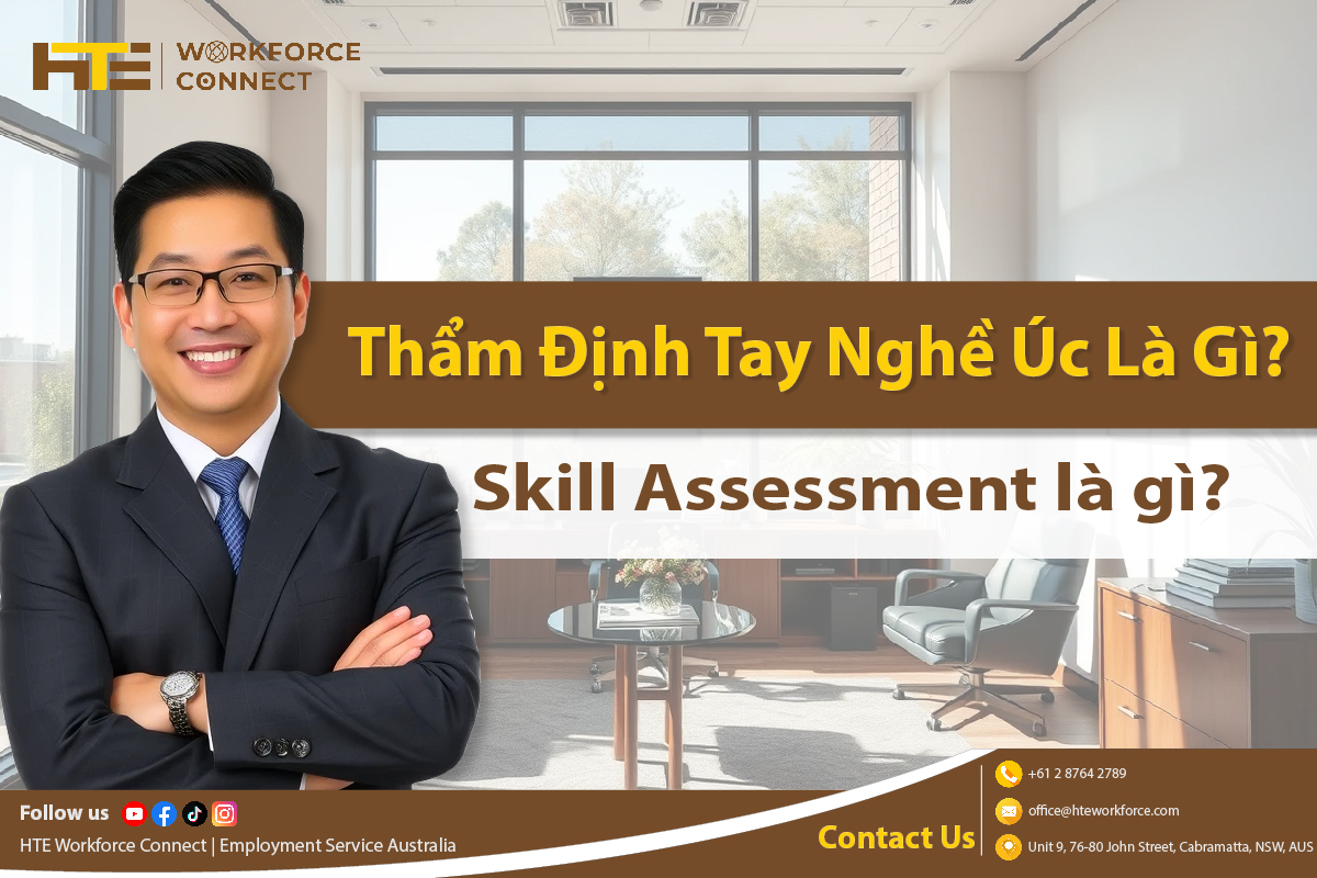 tham dinh tay nghe uc la gi? skill assessment la gi
?